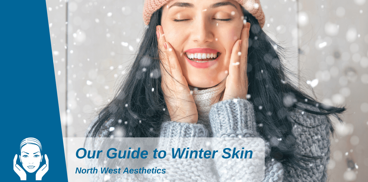 Our Guide to Winter Skin