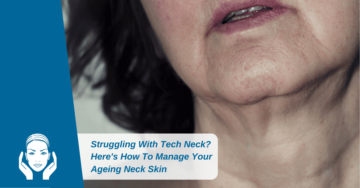 What Is Tech Neck Here's How To Manage Your Ageing Neck Skin