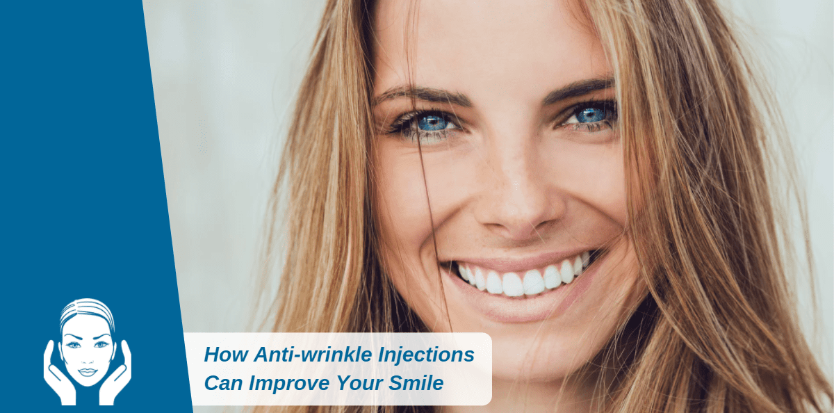 How Anti-wrinkle Injections Can Improve Your Smile