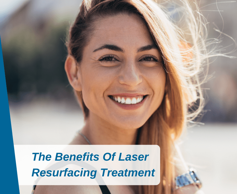 The Benefits Of Laser Resurfacing Treatment