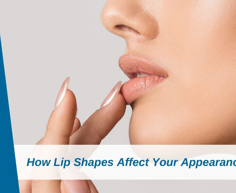 How Lip Shapes Affect Your Appearance