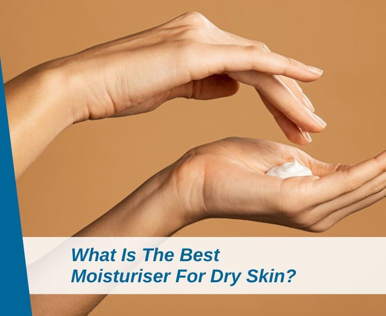 What Is The Best Moisturiser For Dry Skin?